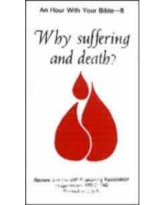 Why Suffering and Death? Package of 100 (Hour with your Bible Tracts)