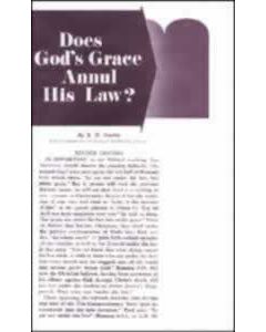 Does God's Grace Annul His Law? pkg of 100
