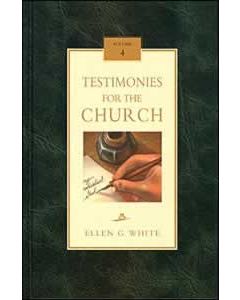 Testimonies for the Church, Vol 4