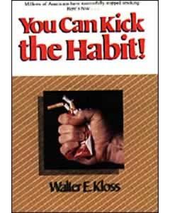 You Can Kick the Habit