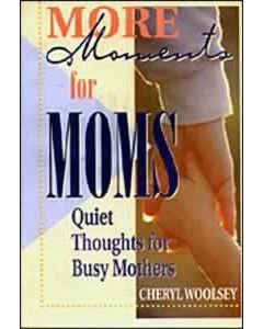 More Moments for Moms