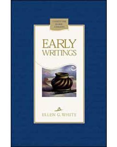 Early Writings of Ellen G. White