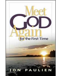 Meet God Again for the First Time
