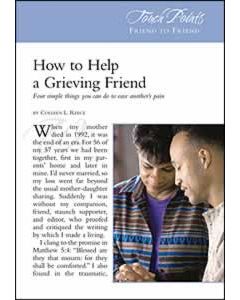 Touch Points -- How to Help a Grieving Friend