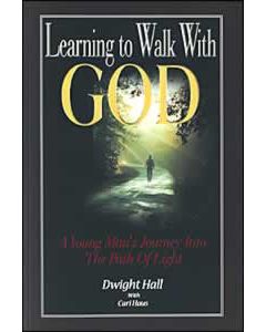 Learning to Walk With God
