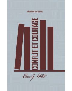 Conflit et Courage ((2024 Méditation Quotidiennes Francés)