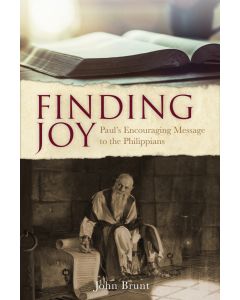 Finding Joy: Paul’s Encouraging Message to the Philippians