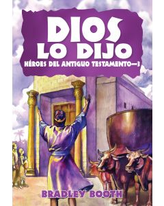 Dios Lo Dijo: Héroes del Antiguo Testamento - 3 (Libro 6 en serie) Español