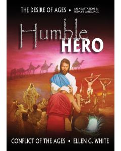 Humble Hero (Condensed Conflict of the Ages Series) Vol 3