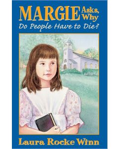 Margie Asks, Why Do People Have to Die? (Easy English edition)