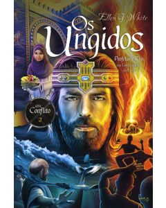 Os Ungidos - Série Conflito (Vol. 2) Profetas e Reis na Linguagem de Hoje (Português)