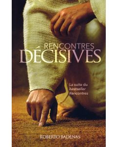 Rencontres décisives (Français)