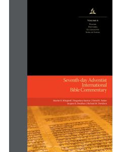 SDA International Bible Commentary (Volume 6) Psalms, Proverbs, Ecclesiastes, Song of Songs