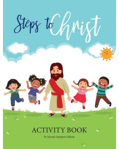 Steps to Christ Activity Book by Saustin Sampson Mfune