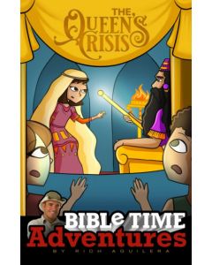 The Queen's Crisis: Bible Time Adventures 