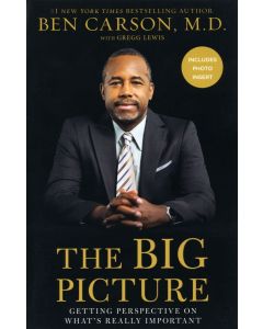The Big Picture: Getting Perspective on What's Really Important