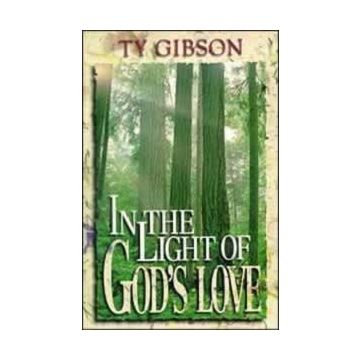 In The Light Of God's Love