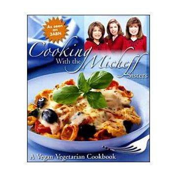 Cooking With the Micheff Sisters