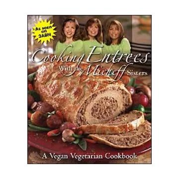 Cooking Entrees with the Micheff Sisters