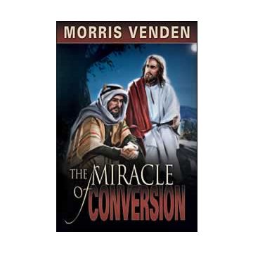 The Miracle Of Conversion