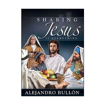 Sharing Jesus Is Everythng
