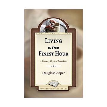 Living in Our Finest Hour
