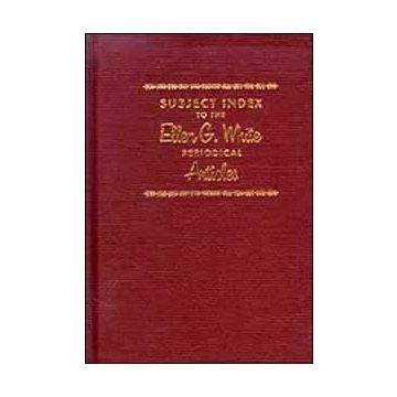 Ellen G. White Periodical Articles, Subject Index