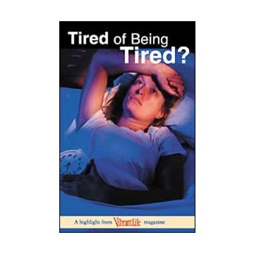 Tired of Being of Tired, Package of 100 (Vibrant Life Tracts)