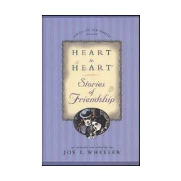 Heart to Heart Stories of Friendship