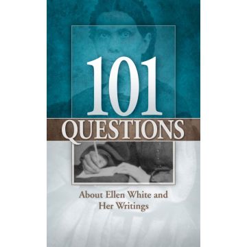 101 Questions About Ellen G. White
