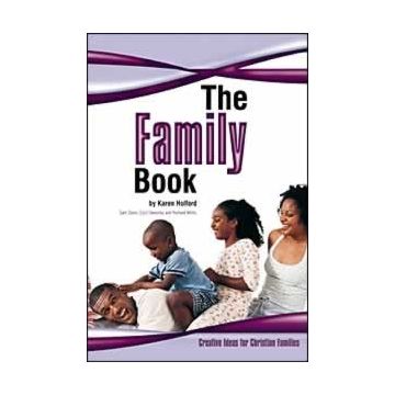The Family Book: Creative Ideas for Families