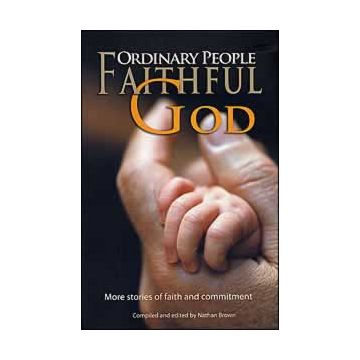 Ordinary People, Faithful God