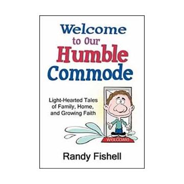 Welcome to Our Humble Commode