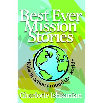 Best Ever Mission Stories