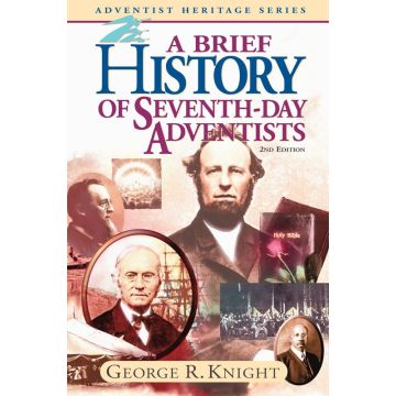 A Brief History of Seventh-day Adventists