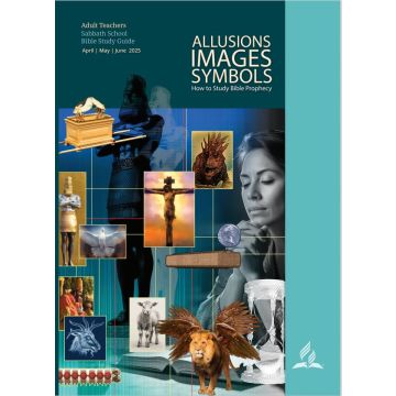 Allusions, Images, Symbols - How to Study Bible Prophecy (Teacher's Edition Adult Bible Study Guide 2Q25)