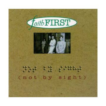 Not By Sight CD
