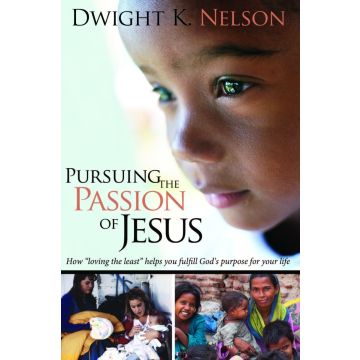 Pursuing The Passion Of Jesus