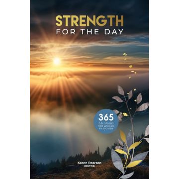 Strength For The Day (Women's Devotional)