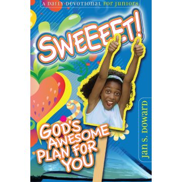 Sweeeet! God's Awesome Plan For You