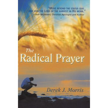 The Radical Prayer
