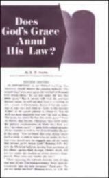 Does God's Grace Annul His Law? pkg of 100