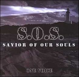 S.O.S. Savior of Our Soul
