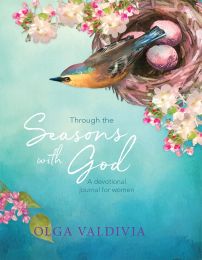 Through the Seasons with God by Olga Valdivia