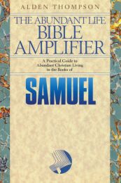 The Abundant Life Bible Amplifier : Samuel