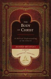 The Body of Christ - Library of Adventist Theology