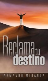 Reclama tu destino (Espanol)