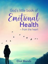 God's Little Book of Emotional Health from the heart