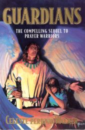 Guardians: The Compelling Sequel to Prayer Warriors