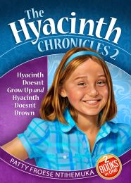 Hyacinth Doesn't Grow Up